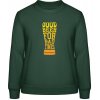 AWDis Sweat Mikina - Dobré pivo na zlé časy - Fľašková zelená - M - Dámske AWDis Sweat Mikina - Dobré pivo na zlé časy - Fľašková zelená - M - Dámske