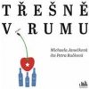 Třešně v rumu - Michaela Janečková Třešně v rumu - Michaela Janečková
