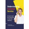 Understanding Customer Service Understanding Customer Service