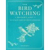 The Bird Watching Bucket List The Bird Watching Bucket List
