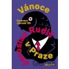Vánoce v Praze - Jaroslav Rudiš, Jaromír 99 ilustrátor Vánoce v Praze - Jaroslav Rudiš, Jaromír 99 ilustrátor