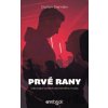 Prvé rany - Dušan Damián Prvé rany - Dušan Damián