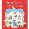 Miss Molly's School of Manners - James Maclaine, Rosie Reeve (ilustrátor) Miss Molly's School of Manners - James Maclaine, Rosie Reeve (ilustrátor)