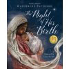 The Night of His Birth (Katherine Paterson,Lisa Aisato)(Pevná) The Night of His Birth (Katherine Paterson,Lisa Aisato)(Pevná)