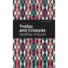 Troilus and Criseyde - Geoffrey Chaucer Troilus and Criseyde - Geoffrey Chaucer