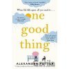 One Good Thing - Alexandra Potter One Good Thing - Alexandra Potter