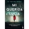 MI QUERIDA LUCÍA MI QUERIDA LUCÍA