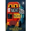 The Night Bus Hero - Onjali Q. Rauf The Night Bus Hero - Onjali Q. Rauf