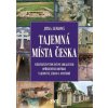 Tajemná místa Česka - Jitka Lenková Tajemná místa Česka - Jitka Lenková