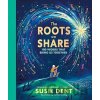 The Roots We Share - Susie Dent The Roots We Share - Susie Dent