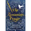 Assassin`s Prayer : Mistress of the Art of Death 4 - Ariana Franklin Assassin`s Prayer : Mistress of the Art of Death 4 - Ariana Franklin