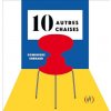 10 Autres Chaises 10 Autres Chaises