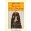 La guerra de las salamandras (Karel Capek,Ciro Elizondo,Ana Falbrová)(Brožovaná) La guerra de las salamandras (Karel Capek,Ciro Elizondo,Ana Falbrová)(Brožovaná)