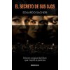 El Secreto de Sus Ojos (Eduardo Sacheri)(Brožovaná) El Secreto de Sus Ojos (Eduardo Sacheri)(Brožovaná)