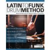 Latin To Funk Drum Method Latin To Funk Drum Method