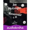 Rezervoár č. 13 - Jon McGregor Rezervoár č. 13 - Jon McGregor