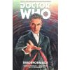 Dvanáctý Doctor Who - Terorformace, Morrison Robbie, 2018 Dvanáctý Doctor Who - Terorformace, Morrison Robbie, 2018