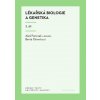 Lékařská biologie a genetika 3. díl - Panczak Aleš a kol., Otová Berta (ed.)