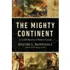 The Mighty Continent The Mighty Continent