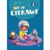 Ale to ciekawe! Zeszyt ćwiczeń. Klasa 1. Część 3 (Beata Skrzypiec,Jolanta Okuniewska,Sabina Piłat)(Brožovaná) Ale to ciekawe! Zeszyt ćwiczeń. Klasa 1. Część 3 (Beata Skrzypiec,Jolanta Okuniewska,Sabina Piłat)(Brožovaná)