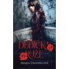 Dedička ruže - Majka Danihelová Dedička ruže - Majka Danihelová