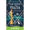 E-kniha Velmi anglická vražda - Verity Bright E-kniha Velmi anglická vražda - Verity Bright