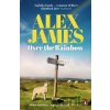 Over the Rainbow - Alex James Over the Rainbow - Alex James