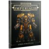 Warhammer: The Horus Heresy - Legions Imperialis Liber Strategia - kolektiv autorů Warhammer: The Horus Heresy - Legions Imperialis Liber Strategia - kolektiv autorů