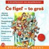Rozprávka - Čo fígeľ, to groš CD (kartón) Rozprávka - Čo fígeľ, to groš CD (kartón)