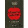 Adamovo mlčení - Larry Crabb Adamovo mlčení - Larry Crabb