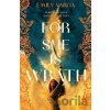 For She Is Wrath - Emily Varga For She Is Wrath - Emily Varga
