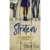 Stratení - Gayle Forman Stratení - Gayle Forman