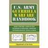 U.S. Army Guerrilla Warfare Handbook (Army)(Brožovaná) U.S. Army Guerrilla Warfare Handbook (Army)(Brožovaná)