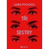Tři sestry - Laura Poggioli Tři sestry - Laura Poggioli