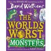 The Worlds Worst Monsters - David Walliams The Worlds Worst Monsters - David Walliams