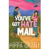 You've Got Hate Mail (Pippa Grant)(Brožovaná) You've Got Hate Mail (Pippa Grant)(Brožovaná)