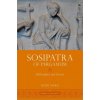 Sosipatra of Pergamum (Heidi Marx)(Brožovaná) Sosipatra of Pergamum (Heidi Marx)(Brožovaná)