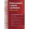 Účetní uzávěrka a závěrka v přehledech - Jiří Dušek