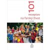 101 receptov na farský život - Ivan Kňaze 101 receptov na farský život - Ivan Kňaze