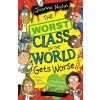 The Worst Class in the World Gets Worse - Joanna Nadin, Rikin Parekh (ilustrátor) The Worst Class in the World Gets Worse - Joanna Nadin, Rikin Parekh (ilustrátor)