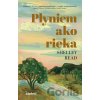 Plyniem ako rieka - Shelley Read Plyniem ako rieka - Shelley Read