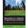 Boost.Asio C++ Network Programming Cookbook (Dmytro Radchuk)(Brožovaná) Boost.Asio C++ Network Programming Cookbook (Dmytro Radchuk)(Brožovaná)