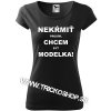 DÁMSKE TRIČKO MODELKA (Darček pre ženu.) DÁMSKE TRIČKO MODELKA (Darček pre ženu.)