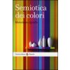 Semiotica dei colori (Marialaura Agnello)(Brožovaná) Semiotica dei colori (Marialaura Agnello)(Brožovaná)