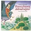 Pinocchiova dobrodružství - Carlo Collodi Pinocchiova dobrodružství - Carlo Collodi
