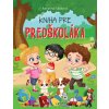 Kniha pre predškoláka Kniha pre predškoláka