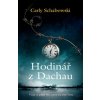 Hodinář z Dachau - Carly Schabowski Hodinář z Dachau - Carly Schabowski