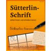 Sutterlin-Schrift einfach lesen und schreiben lernen (Brožovaná) Sutterlin-Schrift einfach lesen und schreiben lernen (Brožovaná)