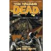 Živí mrtví 24 Život a smrt - Kirkman Robert Živí mrtví 24 Život a smrt - Kirkman Robert