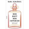 Der Duft der Imperien Der Duft der Imperien